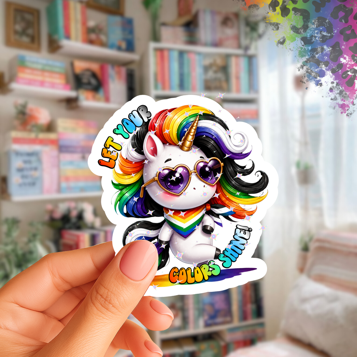Let Your Colors Shine – Iridescent Pride Sticker