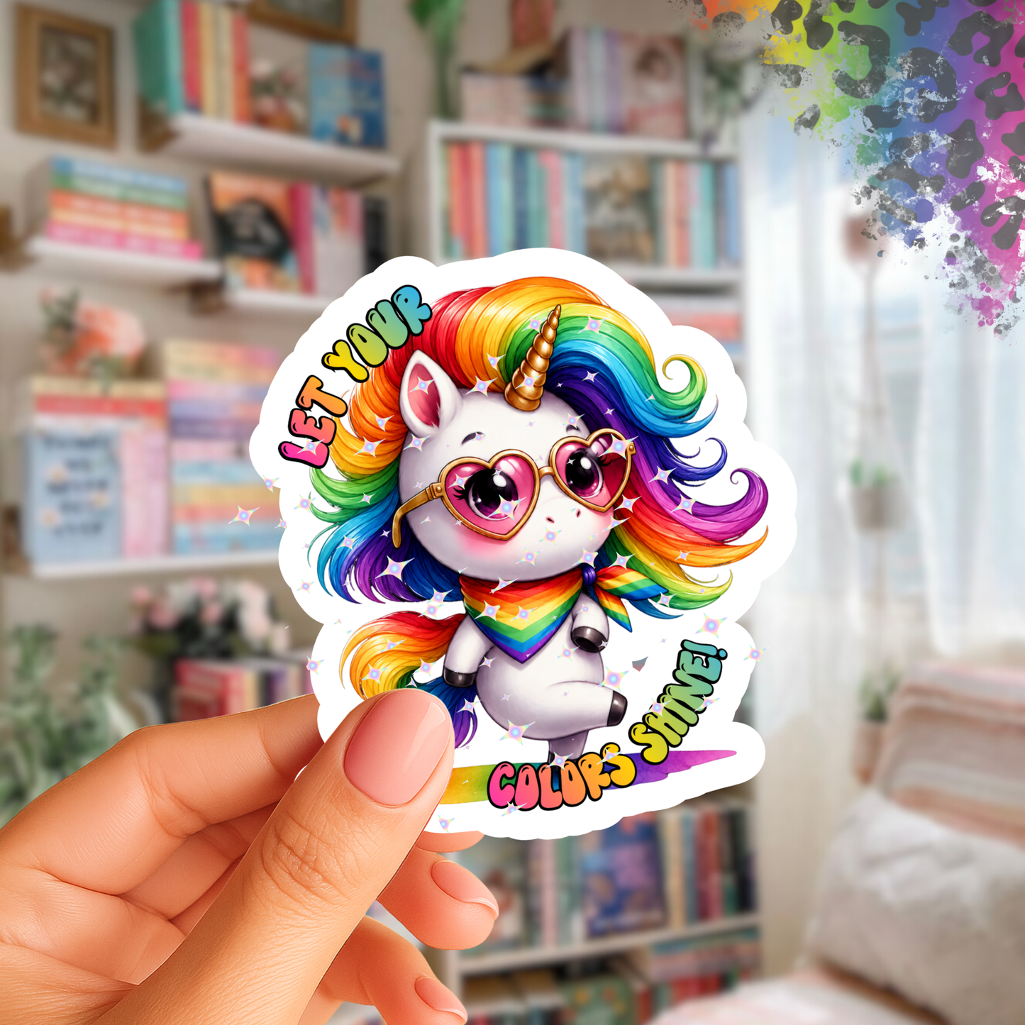 Let Your Colors Shine – Iridescent Pride Sticker